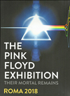 The Pink Floyd Exhibition - Roma 2018 - COMUNICATO STAMPA The Pink Floyd Exhibition - Roma 2018 - COMUNICATO STAMPA