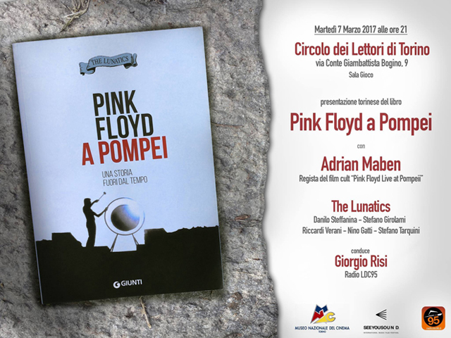 The Lunatics Event - La presentazione ufficiale di PINK FLOD A POMPEI - Torino 7 Mar. 2017