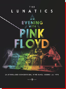 AN EVENING WITH PINK FLOYD - IL NUOVO LIBRO by THE LUNATICS