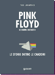 IL FIUME INFINITO - LE STORIE DIETRO LE CANZONI (nuova edizione 2018)