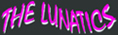 The Lunatics Home page
