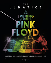 THE LUNATICS - AN EVENING WITH PINK FLOYD