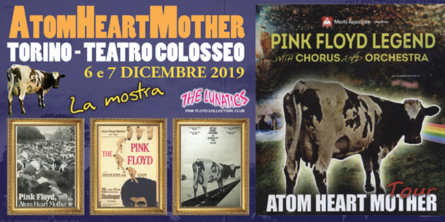 ATOM HEART MOTHER IN MOSTRA @ PINK FLOYD LEGEND TOUR - Torino 6-7 dic 2019